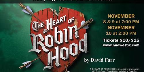The Heart of Robin Hood at Playhouse Square - Hanna Theatre