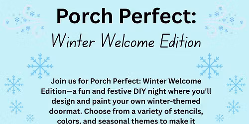 Porch Perfect- Winter Welcome Edition