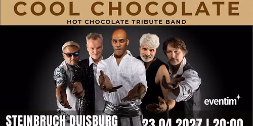 COOL CHOCOLATE \u2013 Hot Chocolate Tribute