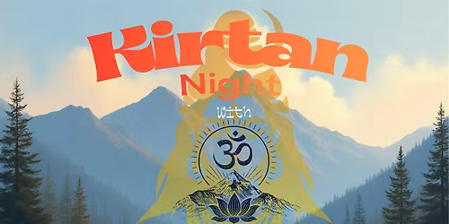 Kirtan Night Sound Bath Immersion