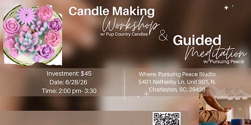 Candle Making & Meditation