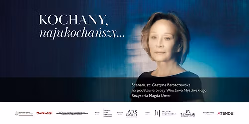 Spektakl "KOCHANY, najukochańszy..."