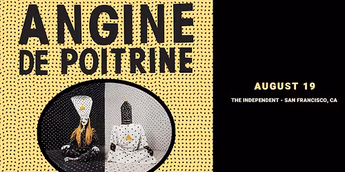 Angine de Poitrine at The Independent