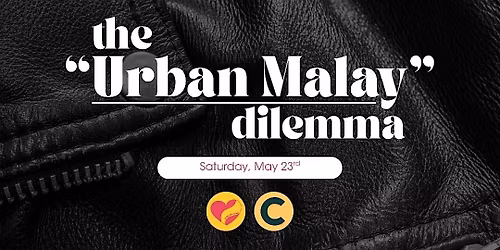 The Urban Malay Dilemma (Non-Halal)