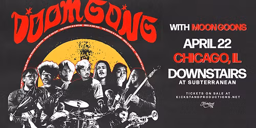 DOOM GONG with MOON GOONS at Subterranean (Downstairs)
