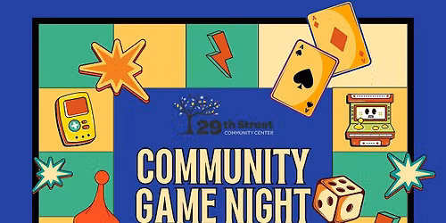 29th Street Community Game Night