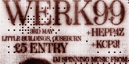 Werk99 + Hepp4z + KCP3!