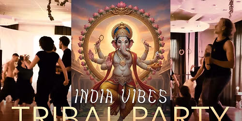 TRIBAL PARTY | India Vibes