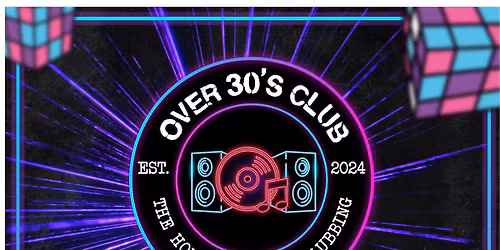 Over 30s Club Presents Dance Classics - Bridgend 