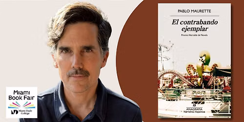 Presentado junto a Miami Book Fair | Una velada con Pablo Maurette