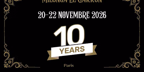 Milonga El Garron reloaded : 10 years anniversary