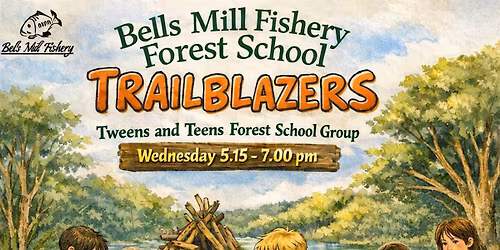 [TASTER SESSION] Trailblazers- a Forest School Group for Tweens and Teens