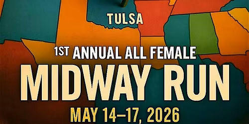 1ST ANNUAL ALL FEMALE MIDWAY RUN