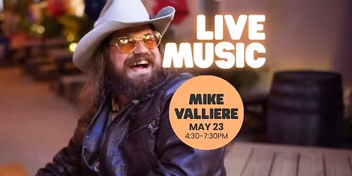 \ud83c\udfb6LIVE MUSIC with Mike Valliere\ud83c\udfb6