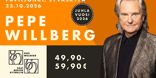 Pepe Willberg 80 \u201dEl\u00e4m\u00e4lt\u00e4 kaiken sain\u201d & Juhlaorkesteri