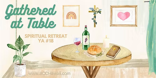 Basic Christian Community of Hawaii Adult Spiritual Retreat Aug 14-16, 2026