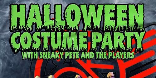 Sneaky Pete and The Players Halloween Bash