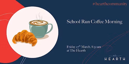 School Run Coffee Morning