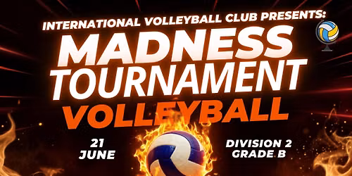 MADNESS Volleyball Tournament Division 2 (Grade B) *LIMITED SPOTS*