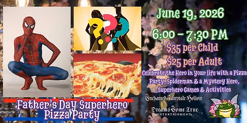 Father's Day Superhero Pizza Party