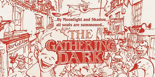 The Gathering Dark - a series of art events at Brewery Market.