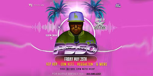 P3SO @ WEST 8 (Hip Hop\/EDM Classics\/Reggaeton\/& More!)(Free Before 11pm)