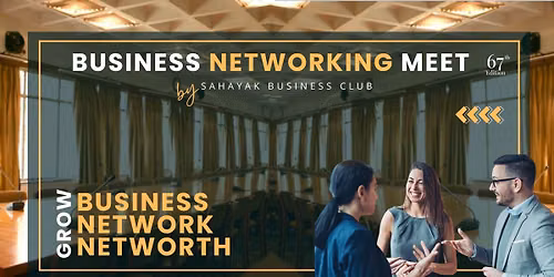 Sahayak Business Networking Meet