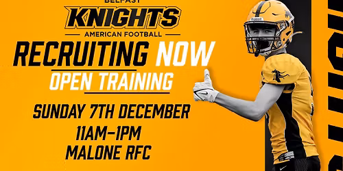 Belfast Knights Open Training Session 2 - 7th December