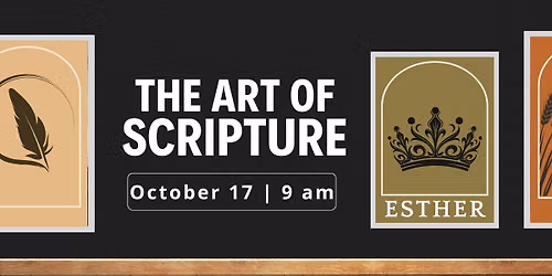 The Art of Scripture: Esther