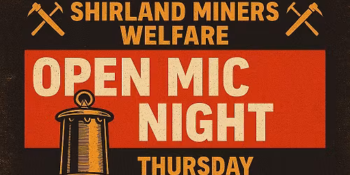 Shirland Miners Welfare Open Mic Night