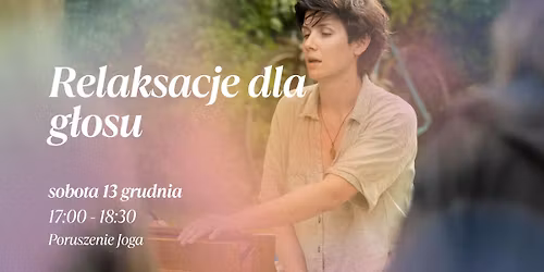 Relaksacje dla g\u0142osu - warsztaty jednodniowe