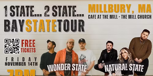FREE 1 State...2 State..Baystate Tour with Wonderstate & Natural State