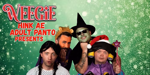 Weegie Hink Ae Adult Panto? presents - The Wizard of Aw naw ...