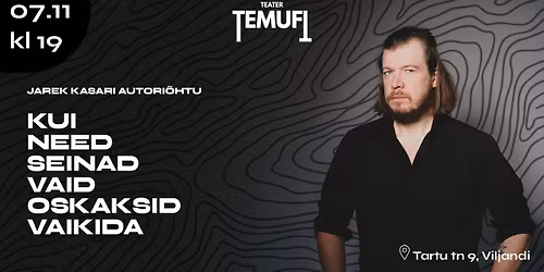 Jarek Kasari autori\u00f5htu: KUI NEED SEINAD VAID OSKAKSID VAIKIDA