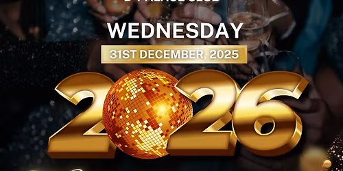 2026 NEW YEAR\u2019S EVE PARTY