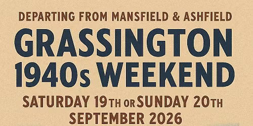 Coach trip to Grassington 1940s weekend from Mansfield and Ashfield 