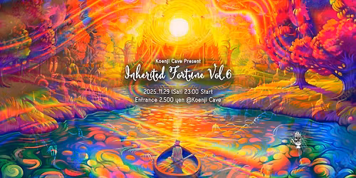 Koenji Cave presents  - Inherited Fortune - Vol.6