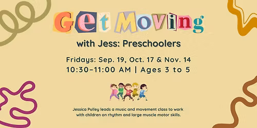 Get Moving with Jess: Preschoolers