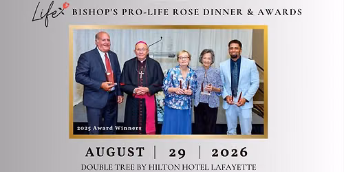 Bishop\u2019s Pro-Life Rose Dinner & Awards