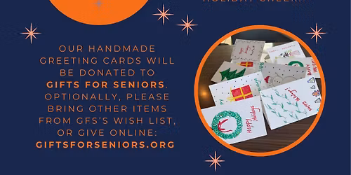 Card making and gift drive for Gifts for Seniors