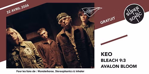 Keo \u2022 Bleach 9:3 \u2022 Avalon Bloom \/ Supersonic (Free entry)