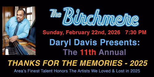 Daryl Davis Presents: Thanks For The Memories 2025!