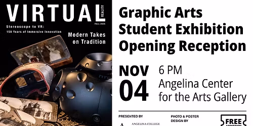 Reception: Graphic Arts Exhibition at Angelina College