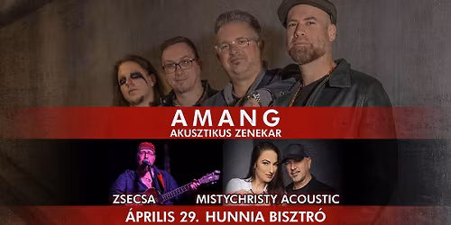 AMANG Akusztikus Zenekar \/\/ ZseCsa \/\/ MistyChristy acoustic koncert :: HUNNIA