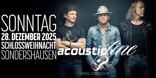 ACOUSTICLINE On Tour - Schlossweihnacht - Sondershausen