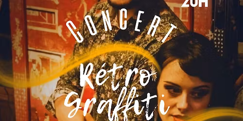 Concert R\u00e9tro Graffiti 