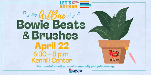 Bowie Beats & Brushes - City of Bowie