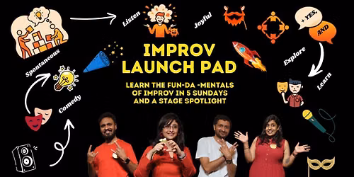 Improv Launch Pad - Fun-Da-Mentals of Improv