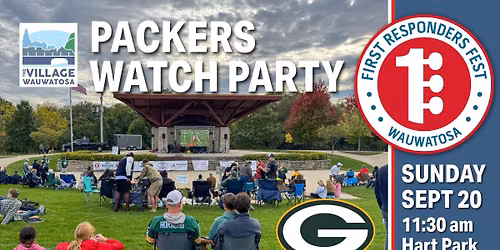 First Responders Fest \u2014 Packers Community Watch Party