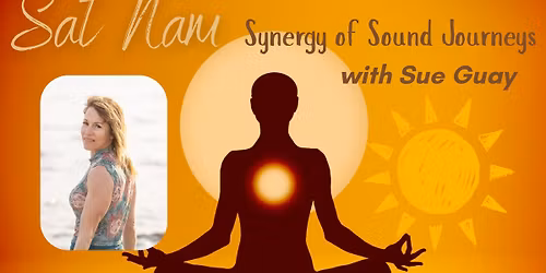 Sat Nam: Synergy of Sound Journey